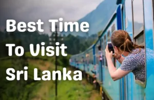 Best time to visit Sri Lanka